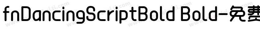 fnDancingScriptBold Bold字体转换